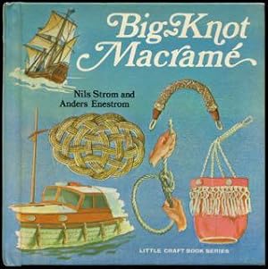 Immagine del venditore per Big-knot macrame. venduto da Lost and Found Books