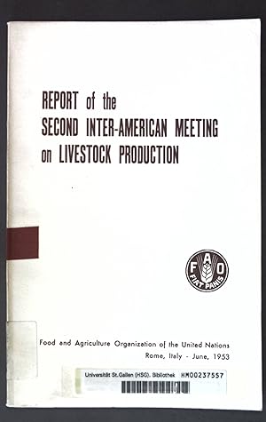 Seller image for Report of the Second Inter-American Meeting on Livestock Production; PAO Development Pater No. 33; for sale by books4less (Versandantiquariat Petra Gros GmbH & Co. KG)