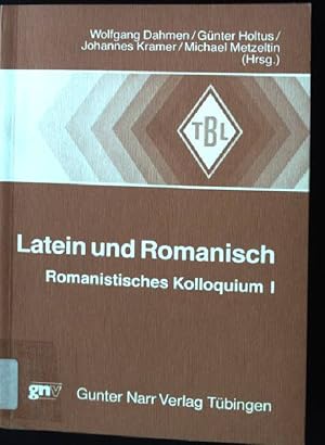 Bild des Verkufers fr Latein und Romanisch. Romanist. Kolloquium I Tbinger Beitrge zur Linguistik ; 308 zum Verkauf von books4less (Versandantiquariat Petra Gros GmbH & Co. KG)