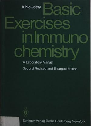 Bild des Verkufers fr Basic Exercises in Immunochemistry: A Laboratory Manual. zum Verkauf von books4less (Versandantiquariat Petra Gros GmbH & Co. KG)
