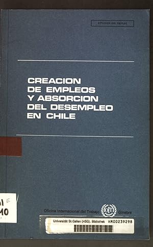 Seller image for Creacion de empleos y absorcion del desempleo en Chile: La experiencia de 1971; for sale by books4less (Versandantiquariat Petra Gros GmbH & Co. KG)