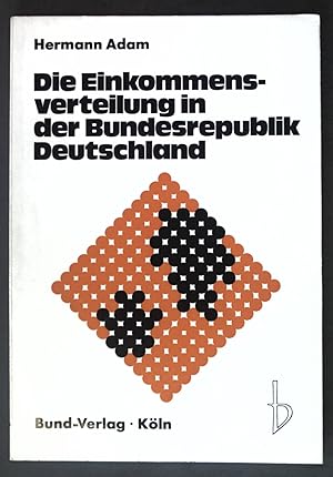 Seller image for Die Einkommensverteilung in der Bundesrepublik Deutschland. for sale by books4less (Versandantiquariat Petra Gros GmbH & Co. KG)