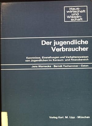 Bild des Verkufers fr Der jugendliche Verbraucher: Kenntnisse, Einstellungen und Verhaltensweisen von Jugendlichen im Konsum- und Finanzbereich. Hauswirtschaft und Wissenschaft ; [Bd. 8] zum Verkauf von books4less (Versandantiquariat Petra Gros GmbH & Co. KG)