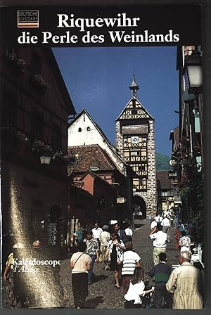 Seller image for Riquewihr, die Perle des Weinlands. Kalidoscope d'Alsace for sale by books4less (Versandantiquariat Petra Gros GmbH & Co. KG)