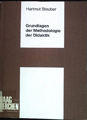 Bild des Verkufers fr Grundlagen der Methodologie der Didaktik. zum Verkauf von books4less (Versandantiquariat Petra Gros GmbH & Co. KG)