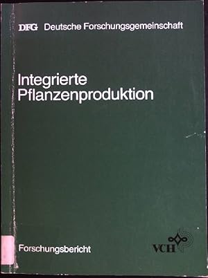 Bild des Verkufers fr Integrierte Pflanzenproduktion; Teil: [1]. DFG zum Verkauf von books4less (Versandantiquariat Petra Gros GmbH & Co. KG)