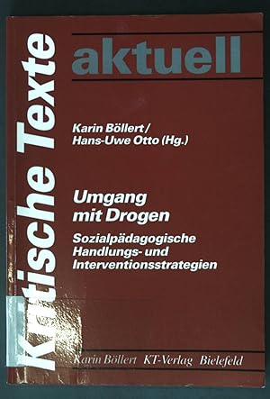 Seller image for Umgang mit Drogen : sozialpdagogische Handlungs- und Interventionsstrategien. Kritische Texte : Aktuell for sale by books4less (Versandantiquariat Petra Gros GmbH & Co. KG)