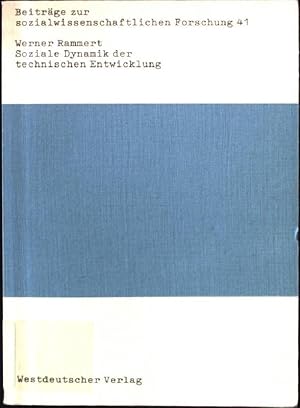 Seller image for Soziale Dynamik der technischen Entwicklung. Beitrge zur sozialwissenschaftlichen Forschung ; 41 for sale by books4less (Versandantiquariat Petra Gros GmbH & Co. KG)