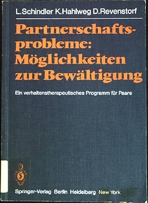 Seller image for Partnerschaftsprobleme: Mglichkeiten zur Bewltigung. Ein verhaltenstherapeutisches Programm fr Paare. for sale by books4less (Versandantiquariat Petra Gros GmbH & Co. KG)