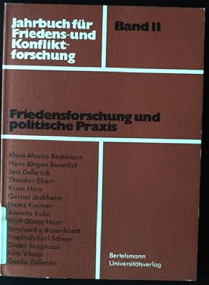 Bild des Verkufers fr Friedensforschung und politische Praxis. Jahrbuch fr Friedens- und Konfliktforschung ; Bd. 2. 1972 zum Verkauf von books4less (Versandantiquariat Petra Gros GmbH & Co. KG)