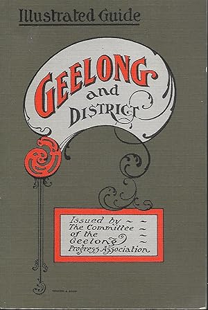 Bild des Verkufers fr Illustrated Guide To Geelong And District zum Verkauf von Good Reading Secondhand Books
