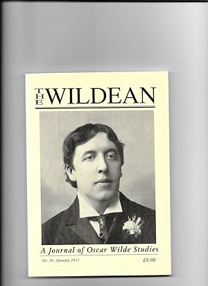 Immagine del venditore per The Wildean. A Journal of Oscar Wilde Studies. Number 38. January 2011. venduto da Sillan Books