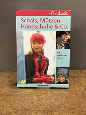 Schals, Mützen, Handschuhe & Co. Strickzeit.