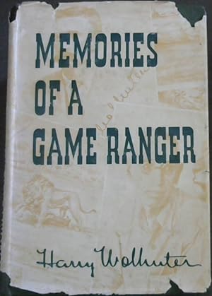 Imagen del vendedor de Memories of a Game Ranger a la venta por Chapter 1