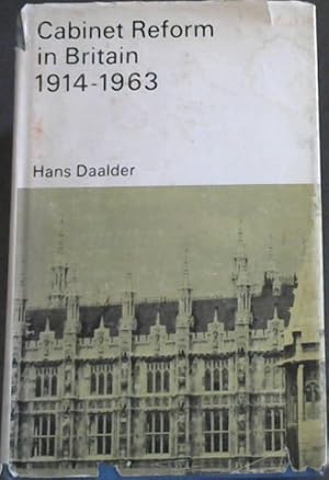 Seller image for Cabinet Reform in Britain 1914 - 1963 for sale by Chapter 1