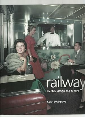 Railway: Identity, Design and Culture