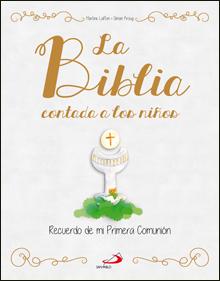 Image du vendeur pour La Biblia contada a los nios mis en vente par Librera ARS