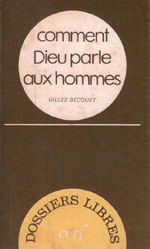 Comment Dieu parle aux hommes (Dossiers libres)