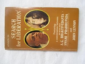 Image du vendeur pour Search for Liberation: Featuring a Conversation between John Lennon and Swami Bhaktivedanta mis en vente par Ivan's Book Stall