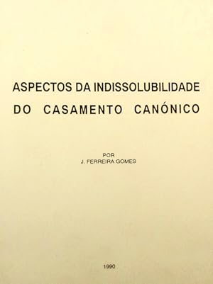 Bild des Verkufers fr ASPECTOS DA INDISSOLUBILIDADE DO CASAMENTO CANNICO. zum Verkauf von Livraria Castro e Silva