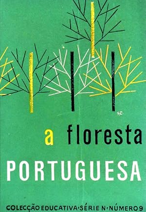 A FLORESTA PORTUGUESA.