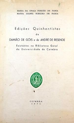 Seller image for EDIES QUINHENTISTAS DE DAMIO DE GIS E DE ANDR DE RESENDE for sale by Livraria Castro e Silva