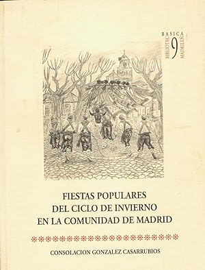 Imagen del vendedor de FIESTAS POPULARES DEL CICLO DE INVIERNO EN LA COMUNIDAD DE MADRID a la venta por Librera Torren de Rueda
