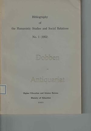 Seller image for Bibliography of the Humanistic Studies and Social Relations. No. 1 (1952). for sale by Dobben-Antiquariat Dr. Volker Wendt