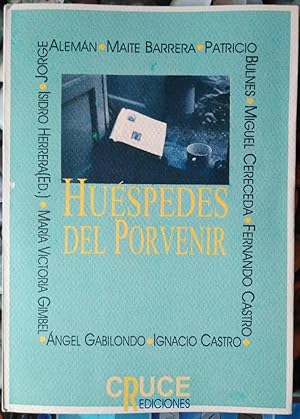 Huéspedes del porvenir