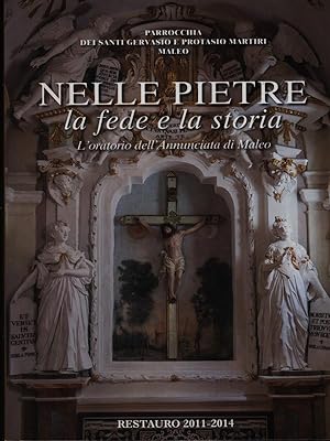 Seller image for Nelle pietre. La fede e la storia for sale by Librodifaccia