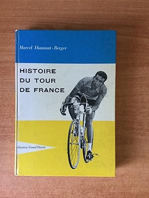 Image du vendeur pour HISTOIRE DU TOUR DE FRANCE mis en vente par KEMOLA