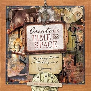 Imagen del vendedor de Creative Time and Space: Making Room for Making Art (Paperback or Softback) a la venta por BargainBookStores