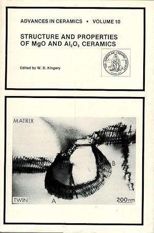 Structure and properties of MgO and Al 2 O 3 ceramics [proceedings of an international symposium ...