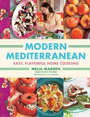 Bild des Verkufers fr Modern Mediterranean: Easy, Flavorful Home Cooking (Hardback or Cased Book) zum Verkauf von BargainBookStores