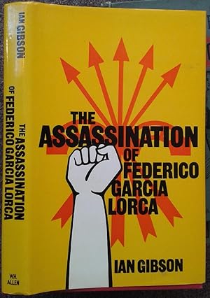 Seller image for THE ASSASSINATION OF FEDERICO GARCIA LORCA. for sale by Graham York Rare Books ABA ILAB