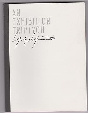 Yohji Yamamoto. An Exhibition Triptych