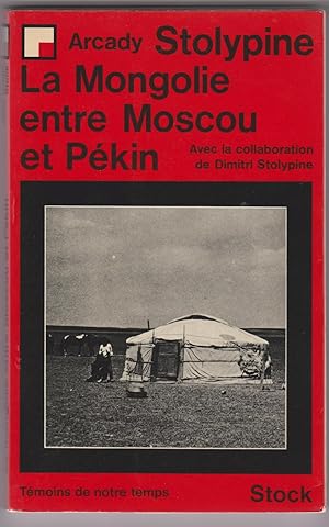 La Mongolie entre Moscou et Pékin