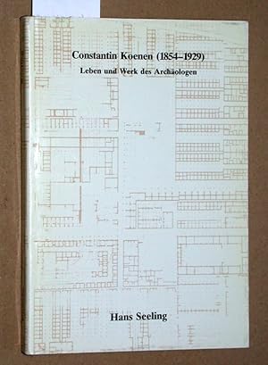 Immagine del venditore per Constantin Koenen (1854-1929). Leben und Werk des Archologen. venduto da Versandantiquariat Kerstin Daras