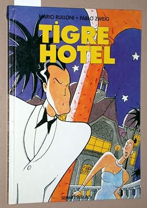 Tigre Hotel.