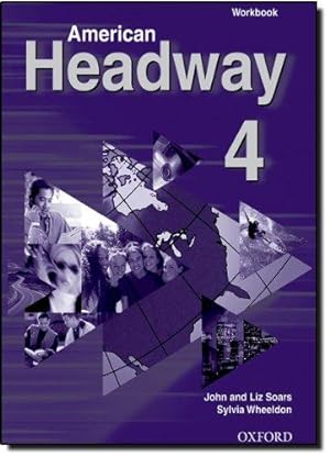 Imagen del vendedor de American Headway 4: Workbook a la venta por Bellwetherbooks