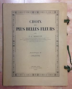 Choix Des Plus Belles Fleurs. Avant-propos De Colette.