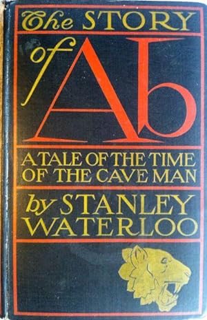 [Way and Williams] The Story of Ab; A Tale of the Time of the Cave Man