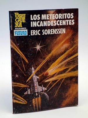HÉROES DEL ESPACIO 227. METEORITOS INCANDESCENTES (Eric Sorenssen) Bruguera Bolsilibros, 1984