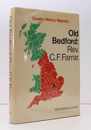 Imagen del vendedor de Old Bedford. New Introduction by F.W. Kuhlicke. [Facsimile reissue]. FINE COPY IN UNCLIPPED DUSTWRAPPER a la venta por Island Books