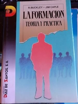 Seller image for LA FORMACION. TEORIA Y PRACTICA. for sale by Libreria Lopez de Araujo