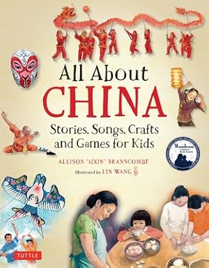 Immagine del venditore per All about China: Stories, Songs, Crafts and Games for Kids (Hardback or Cased Book) venduto da BargainBookStores