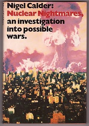 Seller image for Nuclear Nightmares An Investigation into Possible Wars for sale by Ainsworth Books ( IOBA)