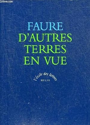 Bild des Verkufers fr D'AUTRES TERRES EN VUE. zum Verkauf von Le-Livre
