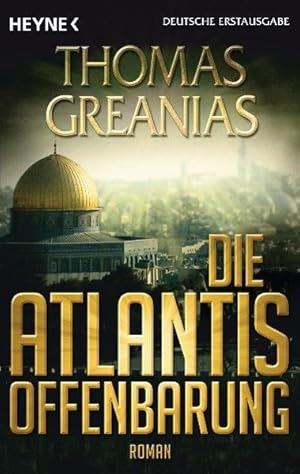 Bild des Verkufers fr Die Atlantis-Offenbarung: Roman zum Verkauf von ANTIQUARIAT Franke BRUDDENBOOKS