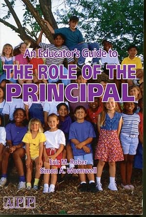Immagine del venditore per An Educator's Guide to The Role of The Principal venduto da Librairie Le Nord